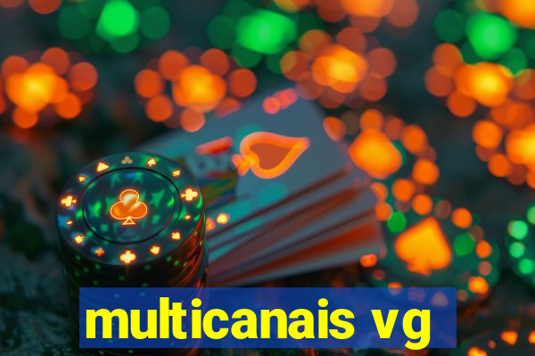 multicanais vg